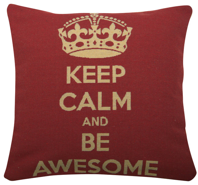Keep Calm and Be Awesome Decorative Pillow Cushion Cover